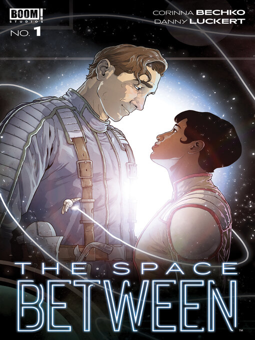 Title details for The Space Between (2023), Issue 1 by Corinna Bechko - Available